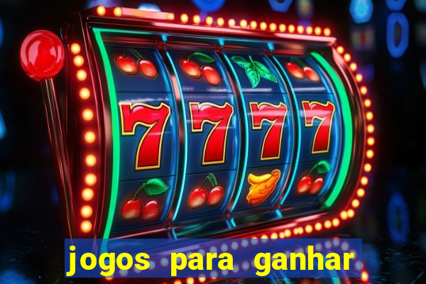 jogos para ganhar dinheiro via pix 2024